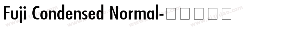 Fuji Condensed Normal字体转换